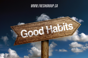 good habits www.freshgroup.ca
