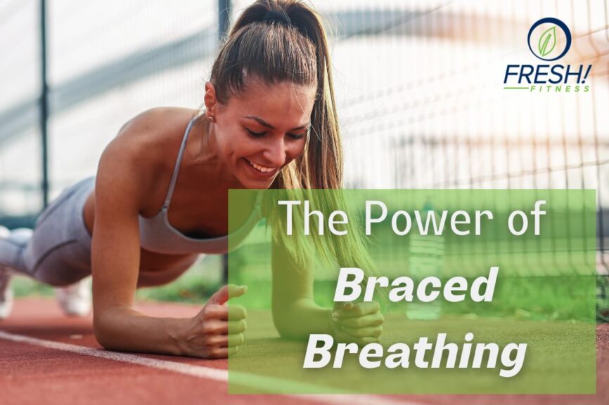 discover the power of braced breathing